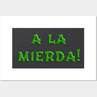 A la mierda Posters and Art